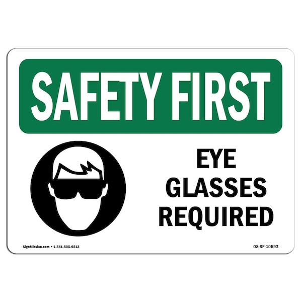 OSHA Sign, Eye Glasses Required W/ Symbol, 18in X 12in Aluminum, 18" W, 12" H, Landscape